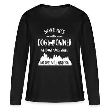 mess with dog owner - Frauen Premium Bio Langarmshirt - Schwarz - Vorne - Julia (174cm)