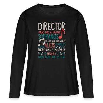Choirmaster Soprano Alto Bass Music Musical - Women's Premium Organic Long Sleeve Shirt - black - Front - Julia (174cm)
