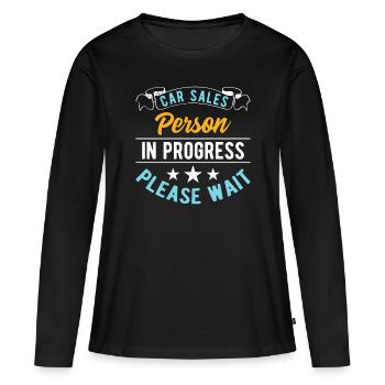 Vendeur de voiture en cours S’il vous plaît attendre - T-shirt manches longues Premium bio Femme - noir - Devant - Julia (174cm)