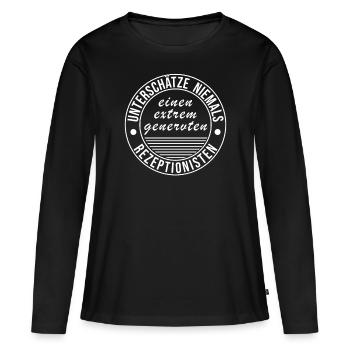 Unterschätze Niemals Einen Extrem - Frauen Premium Bio Langarmshirt - Schwarz - Vorne - Julia (174cm)