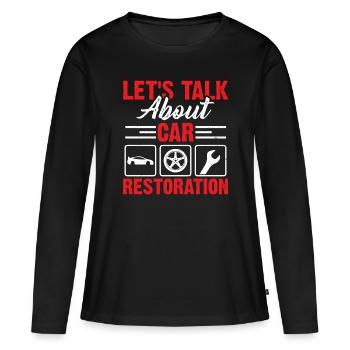 Parlons de la restauration de voiture - T-shirt manches longues Premium bio Femme - noir - Devant - Julia (174cm)