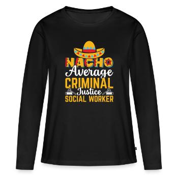 Nacho Travailleur social criminel moyen - T-shirt manches longues Premium bio Femme - noir - Devant - Julia (174cm)
