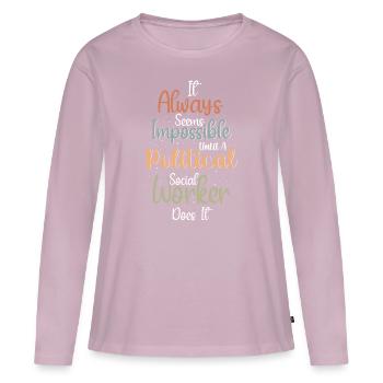 Political Social Worker Does It - Frauen Premium Bio Langarmshirt - Altrosa - Vorne - Julia (174cm)