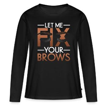 Sourcils Esthéticienne Cadeau Sourcils Artiste - T-shirt manches longues Premium bio Femme - noir - Devant - Julia (174cm)