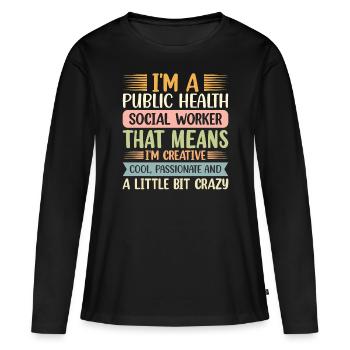 Je suis un travailleur social en santé publique - T-shirt manches longues Premium bio Femme - noir - Devant - Julia (174cm)