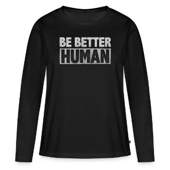 Motivate Inspire Encouragement Positivité Slogan - T-shirt manches longues Premium bio Femme - noir - Devant - Julia (174cm)