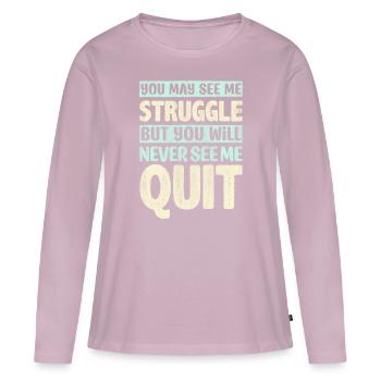 Motivate Inspire Encouragement Positivity Slogan - Women's Premium Organic Long Sleeve Shirt - dusky pink - Front - Julia (174cm)