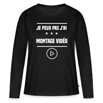 je peux pas j'ai montage vidéo humour vidéo - T-shirt manches longues Premium bio Femme - noir - Devant - Julia (174cm)