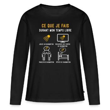 badminton temps libre cadeau badiste - T-shirt manches longues Premium bio Femme - noir - Devant - Julia (174cm)