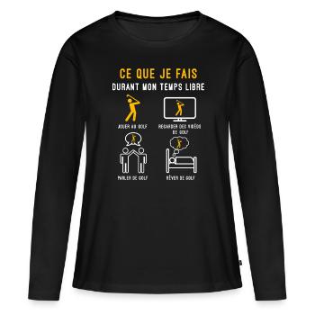golf temps libre cadeau golfeur - T-shirt manches longues Premium bio Femme - noir - Devant - Julia (174cm)