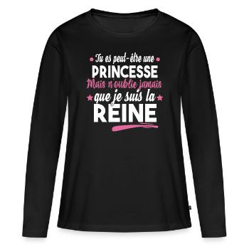 Princesse Reine Femme Fille Cadeau Couple Humour - T-shirt manches longues Premium bio Femme - noir - Devant - Julia (174cm)