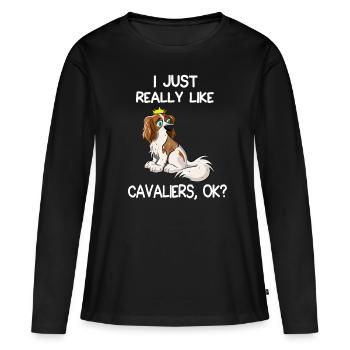 I Just Really Like Cavaliers - Women's Premium Organic Long Sleeve Shirt - black - Front - Julia (174cm)