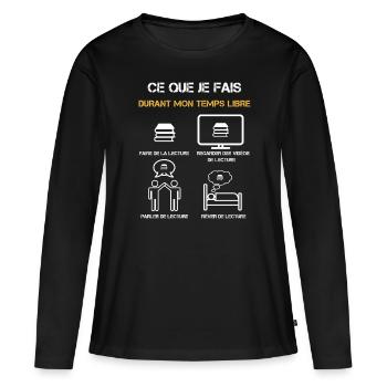 lecture temps libre humour - T-shirt manches longues Premium bio Femme - noir - Devant - Julia (174cm)