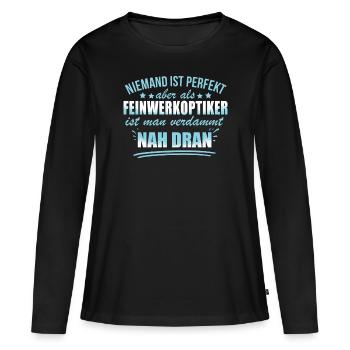 Lustige Feinwerkoptiker Beruf Arbeit Optiker - Women's Premium Organic Long Sleeve Shirt - black - Front - Julia (174cm)