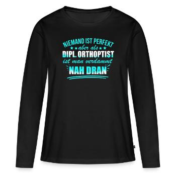 Lustige Dipl. Orthoptist Beruf Arbeit Untersuchung - Women's Premium Organic Long Sleeve Shirt - black - Front - Julia (174cm)