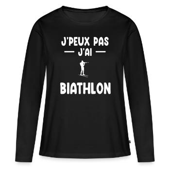 Ich kann nicht haben Ich Biathlon Geschenk Biathlet - Frauen Premium Bio Langarmshirt - Schwarz - Vorne - Julia (174cm)