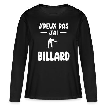 Ich kann nicht Ich habe Billard Billard Geschenk Billard Spieler - Frauen Premium Bio Langarmshirt - Schwarz - Vorne - Julia (174cm)