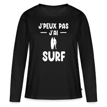 je peux pas j'ai surf cadeau surfeur - T-shirt manches longues Premium bio Femme - noir - Devant - Julia (174cm)