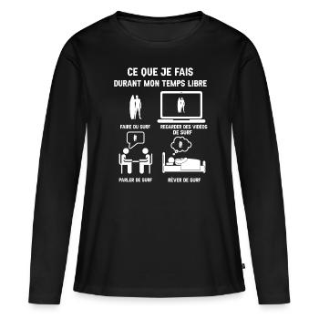 Free time surfing humor - Women's Premium Organic Long Sleeve Shirt - black - Front - Julia (174cm)