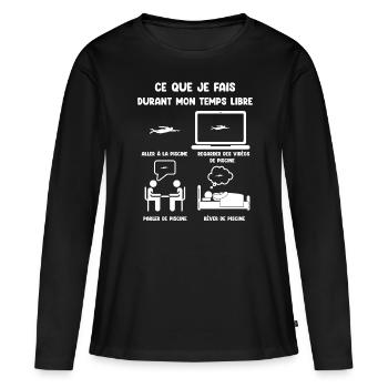 temps libre piscine humour drôle - T-shirt manches longues Premium bio Femme - noir - Devant - Julia (174cm)