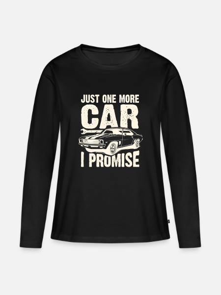 Nur noch ein Auto, das ich verspreche – Lustiges Autoliebhaber-Geschenk - Frauen Premium Bio Langarmshirt - Schwarz