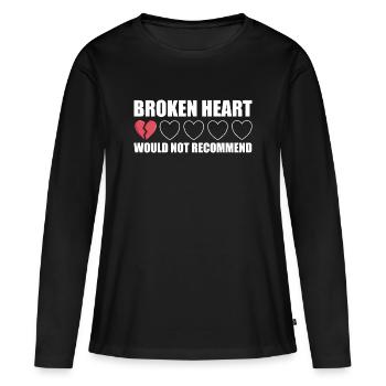 Broken Heart würde Anti Valentine nicht empfehlen - Frauen Premium Bio Langarmshirt - Schwarz - Vorne - Julia (174cm)