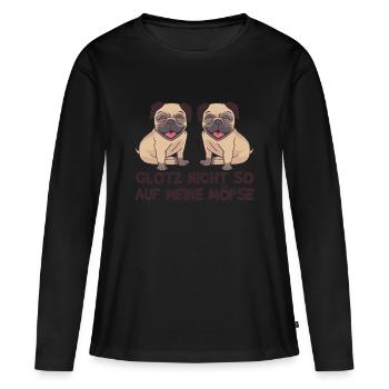 Glotz Nicht So Auf Meine Möpse Mops Hunde - Frauen Premium Bio Langarmshirt - Schwarz - Vorne - Julia (174cm)