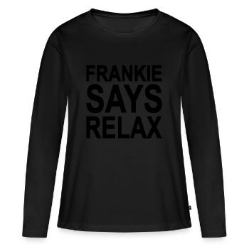 Frankie says relax - T-shirt manches longues Premium bio Femme - noir - Devant - Julia (174cm)