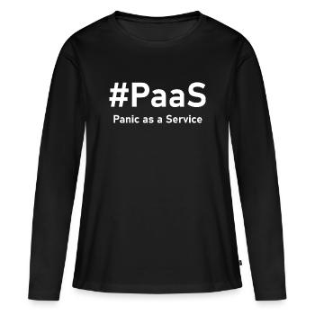 PaaS – Panic as a Service | Lustiger IT-Spruch - Frauen Premium Bio Langarmshirt - Schwarz - Vorne - Julia (174cm)