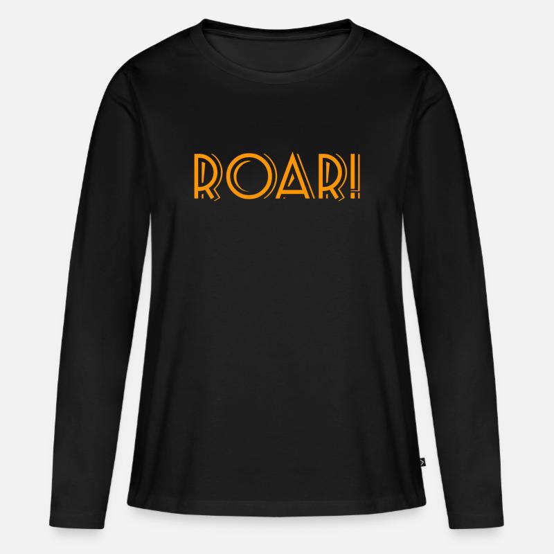 ROAR ! - Frauen Premium Bio Langarmshirt - Schwarz
