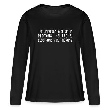 Univers Protons Neutrons Morons Tee - T-shirt manches longues Premium bio Femme - noir - Devant - Julia (174cm)