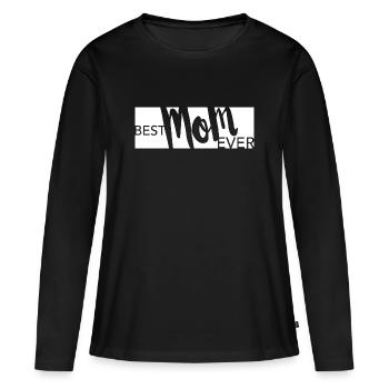 best mom ever muttertag mama geschenk lettering - Frauen Premium Bio Langarmshirt - Schwarz - Vorne - Julia (174cm)