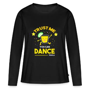 Funny Sayings Funny Quote Inspirational Quotes - Women's Premium Organic Long Sleeve Shirt - black - Front - Julia (174cm)