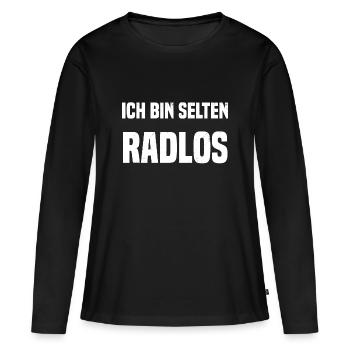 Ich bin selten Radlos - Frauen Premium Bio Langarmshirt - Schwarz - Vorne - Julia (174cm)