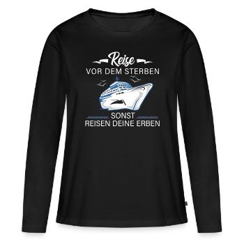 Kreuzfahrt Reisen Schiff Urlaub Sprüche Geschenk - Frauen Premium Bio Langarmshirt - Schwarz - Vorne - Julia (174cm)