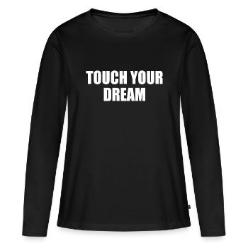 touch your dream - Frauen Premium Bio Langarmshirt - Schwarz - Vorne - Julia (174cm)
