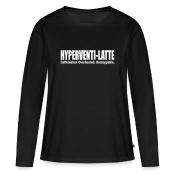 Hyperventi-Latte Coffee Lovers Caffein Heat Run - T-shirt manches longues Premium bio Femme - noir - Devant - Julia (174cm)