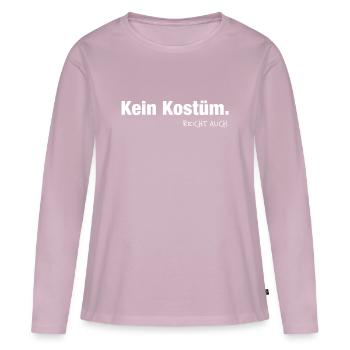 Pas de costume. Ça suffit. Dicton du carnaval - T-shirt manches longues Premium bio Femme - rose poudré - Devant - Julia (174cm)