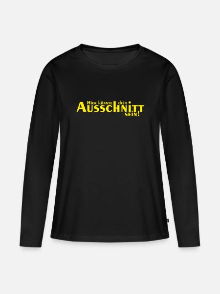 Hier könnte dein Ausschnitt sein - Frauen Premium Bio Langarmshirt - Schwarz