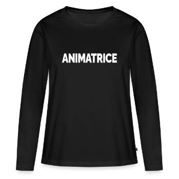 Animatrice - T-shirt manches longues Premium bio Femme - noir - Devant - Julia (174cm)