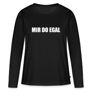Mir Do Egal - Frauen Premium Bio Langarmshirt - Schwarz - Vorne - Julia (174cm)