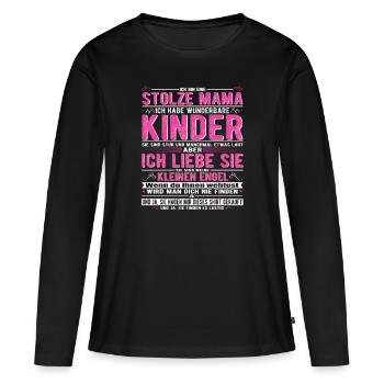 Stolze Mama Spruch - Frauen Premium Bio Langarmshirt - Schwarz - Vorne - Julia (174cm)