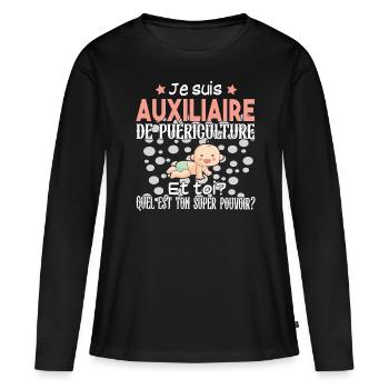 Auxiliaire Puériculture Puéricultrice Métier - T-shirt manches longues Premium bio Femme - noir - Devant - Julia (174cm)