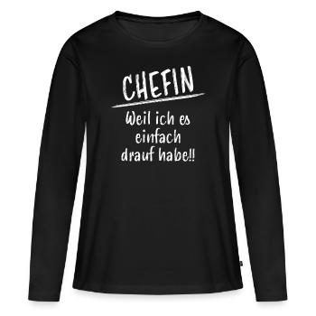 Chefin Fun Lustiger Spruch Witziges Beruf Geschenk - Frauen Premium Bio Langarmshirt - Schwarz - Vorne - Julia (174cm)