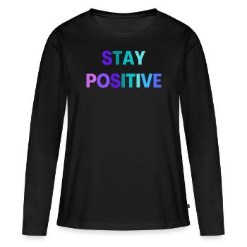STAY POSITIVE - T-shirt manches longues Premium bio Femme - noir - Devant - Julia (174cm)