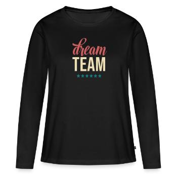 Dream team - Women's Premium Organic Long Sleeve Shirt - black - Front - Julia (174cm)