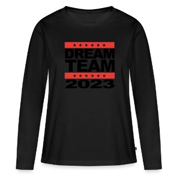 Dream Team - Women's Premium Organic Long Sleeve Shirt - black - Front - Julia (174cm)
