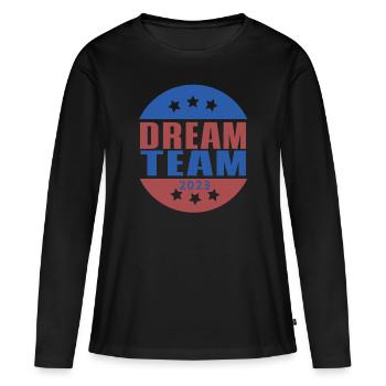 Dream Team - Women's Premium Organic Long Sleeve Shirt - black - Front - Julia (174cm)