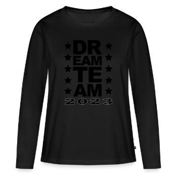 Dream Team 2023 - Women's Premium Organic Long Sleeve Shirt - black - Front - Julia (174cm)