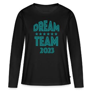 Dream Team 2023 - Women's Premium Organic Long Sleeve Shirt - black - Front - Julia (174cm)